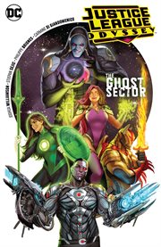 Justice League odyssey. Volume 1, issue 1-5, the ghost sector cover image
