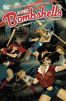 Cover image for DC Bombshells: The Deluxe Edition Book Two