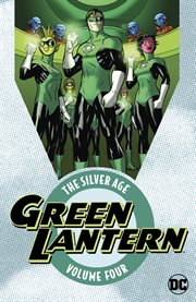 Green Lantern, the Silver Age. Volume 4, issue 36-48 cover image