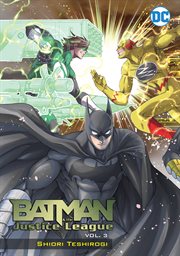 Batman & the Justice League. Volume 3 cover image