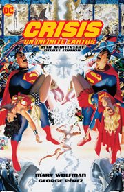 Crisis on infinite earths deluxe edition. Issue 1-12