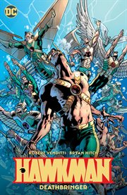 Hawkman. Volume 2, issue 7-12, Deathbringer cover image