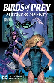 Birds of prey: murder and mystery. Issue 56-67 cover image