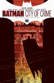 Batman: city of crime deluxe edition cover image