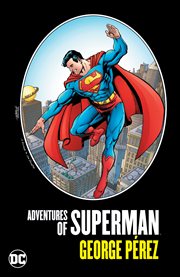 The Adventures of Superman. Issue 1-6