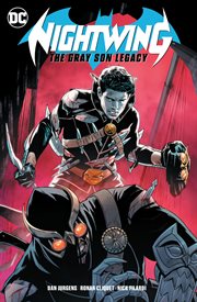 Nightwing: the gray son legacy. Issue 63-69 cover image