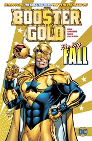 Booster Gold : the big fall. Issue 1-12 cover image