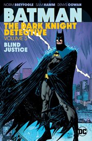 Batman: the dark knight detective. Volume 3, issue 592-600 cover image