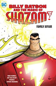 BILLY BATSON AND THE MAGIC OF SHAZAM! FAMILY AFFAIR cover image
