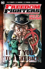 Freedom fighters: rise of a nation. Issue 1-12 cover image