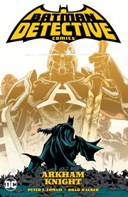 Batman: Detective Comics. Volume 2, issue 1001-1005, Arkham Knight
