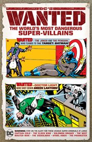 Dc's wanted: the world's most dangerous super-villains. Issue 1-9 cover image