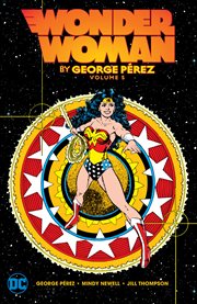 Wonder woman by george perez. Volume 5, issue 46-57 cover image