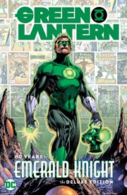 Green Lantern : 80 years of the Emerald Knight cover image