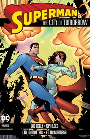 Superman. Volume 2, The city of tomorrow cover image