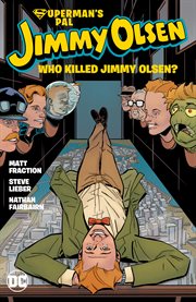Superman's pal, Jimmy Olsen : who killed Jimmy Olsen?. Issue 1-12 cover image