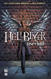 Hellblazer. Issue 1-3. Rise + fall cover image