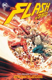 The Flash : rebirth deluxe edition. Issue 750.
