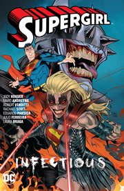 Supergirl. Volume 3, Infectious cover image