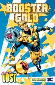 Booster gold: future lost. Issue 13-25 cover image