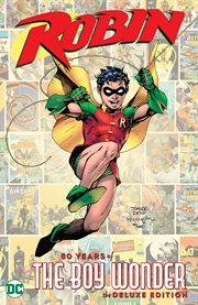 Robin: 80 years of the boy wonder the deluxe edition cover image