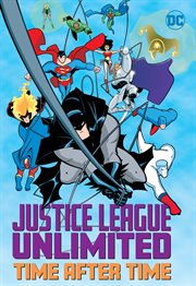 Justice League unlimited. Time after time cover image