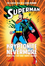Superman, Kryptonite nevermore cover image