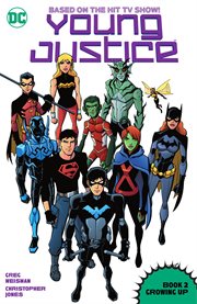 Young justice book two: growing up. Issue 14-25 cover image