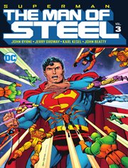 Superman, the man of steel. Volume 3 cover image