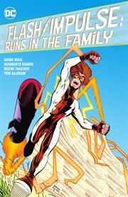 Flash/impulse: runs in the family. Issue 1-12 cover image