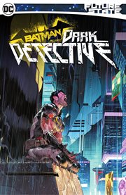 Future state : Batman, dark detective