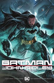 Batman by john ridley the deluxe edition cover image