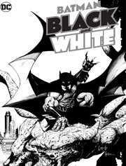 Batman black & white. Issue 1-6