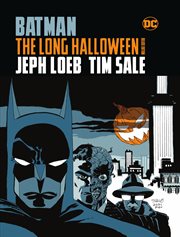 Batman: the long halloween deluxe edition. Issue 1-13 cover image