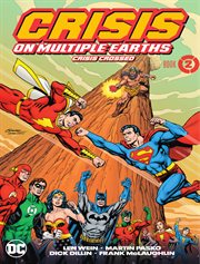 Crisis on multiple earths book 2: crisis crossed. Issue 91-92 cover image