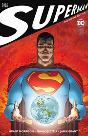 All star superman: the deluxe edition. Issue 1-12 cover image