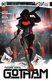 Future state : Gotham. Volume 1, issue 1-7 cover image