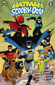 The batman & scooby-doo mysteries. Volume 2 cover image
