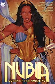 Nubia: queen of the amazons : Queen of the Amazons cover image