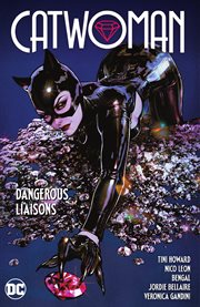 Catwoman. Volume 1, issue 39-44, Dangerous liaisons