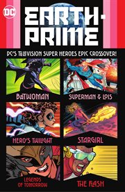 Earth-prime. Issue 1-6 cover image