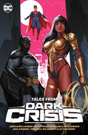 Tales from Dark Crisis : Tales from Dark Crisis