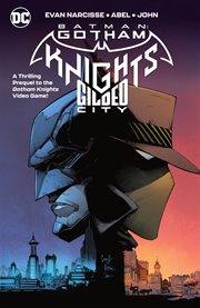 Batman: Gotham Knights: Gilded City : Gotham Knights cover image