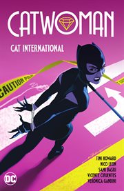 Catwoman : Cat International cover image