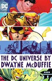 The DC universe by Dwayne McDuffie cover image