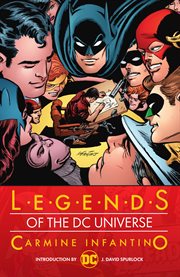 Legends of the DC Universe: Carmine Infantino : Carmine Infantino cover image