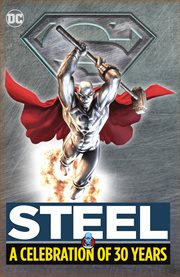 Steel: A Celebration of 30 Years : a celebration of 30 Years cover image