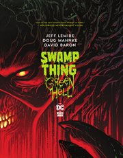 Swamp Thing: Green Hell cover image