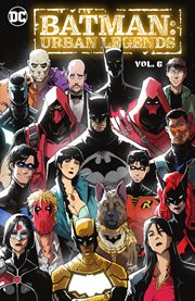 Batman. Urban legends. Vol. 6 cover image