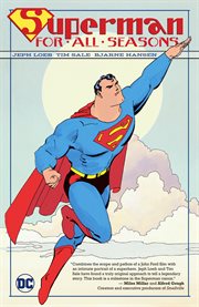 Superman For All Seasons : Issues #1-4. Superman For All Seasons cover image